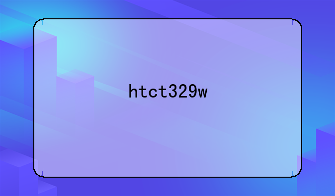 htct329w