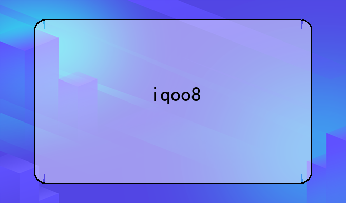 iqoo8